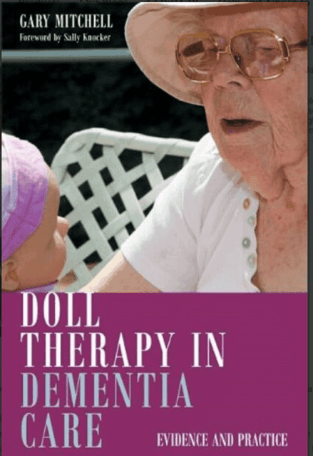 Book - Doll Therapy In Dementia Care